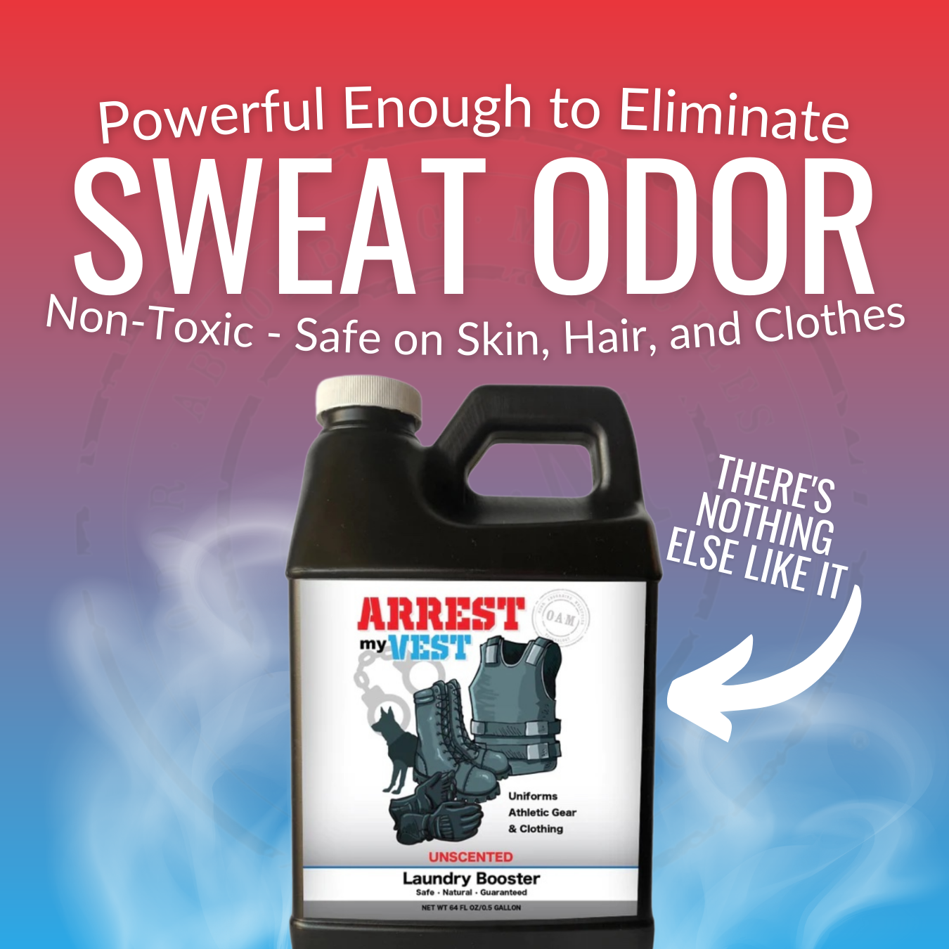 Natural Laundry Booster for Law Enforcement, Police Officers, & First Responders. Removes sweat and other foul odors from bulletproof vest, tactical gear, duty belts, boots, and more. Safe, non-toxic, enzyme-free formula.