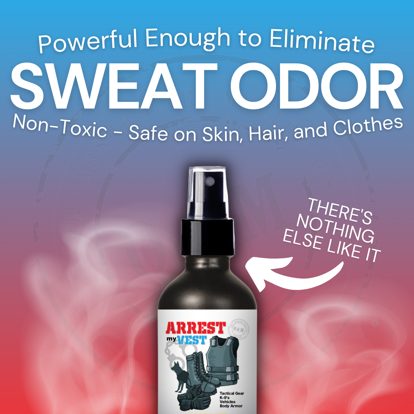 Natural Odor Eliminating Spray for Law Enforcement, Police Officers, & First Responders. Removes sweat and other foul odors from bulletproof vest, tactical gear, duty belts, boots, and more. Safe, non-toxic, enzyme-free formula.