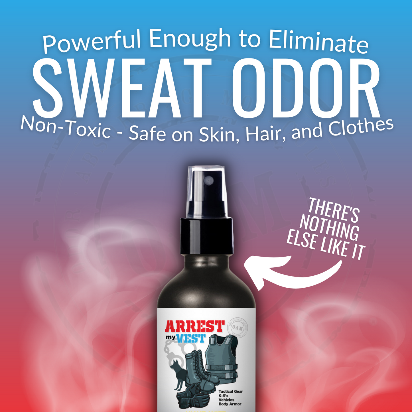 Natural Odor Eliminating Spray for Law Enforcement, Police Officers, & First Responders. Removes sweat and other foul odors from bulletproof vest, tactical gear, duty belts, boots, and more. Safe, non-toxic, enzyme-free formula.