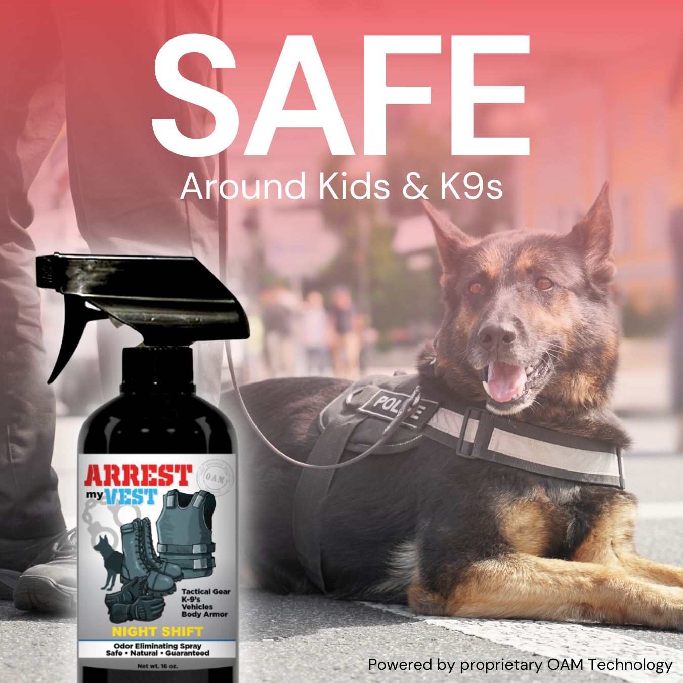 Natural Odor Eliminating Spray for Law Enforcement, Police Officers, & First Responders. Removes sweat and other foul odors from bulletproof vest, tactical gear, duty belts, boots, and more. Safe, non-toxic, enzyme-free formula.